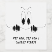 Grappig nieuwsgierige ogen - glimlach - voeg Jouw  Wijn Etiket (Enkel label)