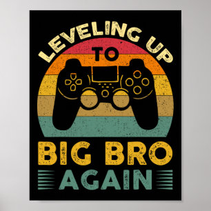 Grappig Niveau Verhogen Naar Grote Broer Nogmaals  Poster