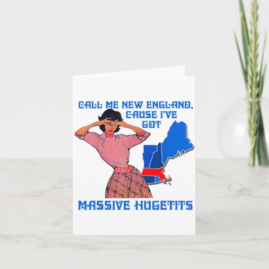 Grappig noem me New England Omdat ik Mive Enorm he Kaart (Voorkant)