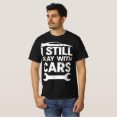 Grappig Nog Steeds Spelen Met Auto's Auto Liefhebb T-shirt (Voorkant volledig)
