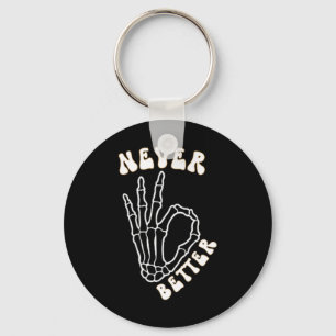 Grappig Nooit Beter Schedel Hand Halloween Ok Spoo Sleutelhanger
