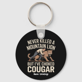 Grappig, nooit gedood Mountain Lion, maar verstikt Sleutelhanger