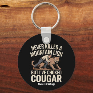Grappig, nooit gedood Mountain Lion, maar verstikt Sleutelhanger