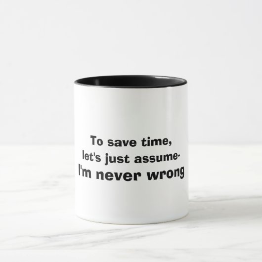 Grappig nooit verkeerd citaat mok (Midden)