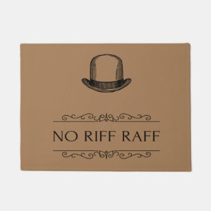 Grappig nr. Riff Raff welkom Doormat Deurmat