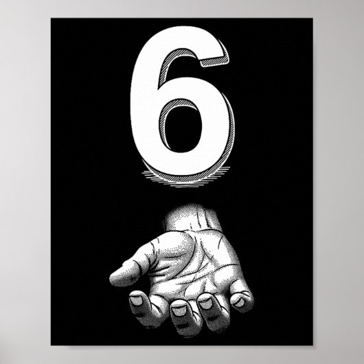 Grappig nummer 6 bijpassend 67 meme kostuum  poster (Voorkant)