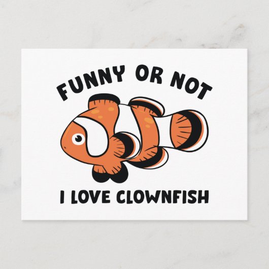 Grappig of niet dat ik van Clownfish hou Briefkaart (Voorkant)