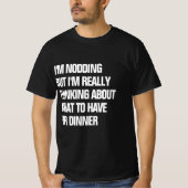 Grappig om aan het eten te denken t-shirt (Voorkant)