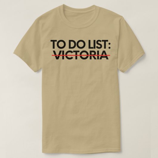 Grappig om de Victoria-naam Sarcastic Girlfrien te T-shirt (Design voorkant)