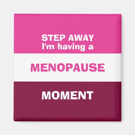 Grappig om een menopauze te hebben magneet (Voorkant)