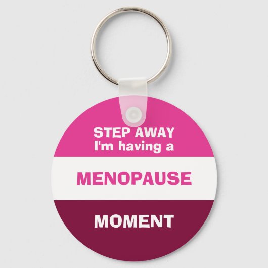 Grappig om een menopauze te hebben sleutelhanger (Voorkant)