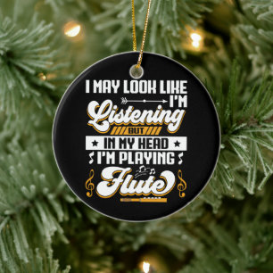 Grappig om in mijn hoofd te horen, ik speel mijn f keramisch ornament