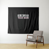 Grappig om je mam Sarcasm Sarcastisch Gezegde op t Wandkleed (In Situ (horizontaal))