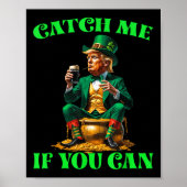 Grappig om me te vangen als je Leprechaun St Patr  Poster (Voorkant)