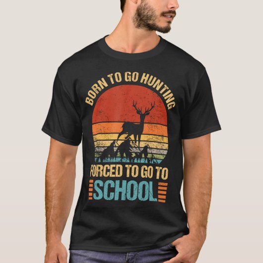 Grappig om te gaan jagen... ga naar school. t-shirt (Voorkant)