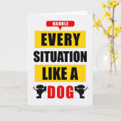 Grappig om te gaan met elke situatie als een hond kaart (Gele Bloem)