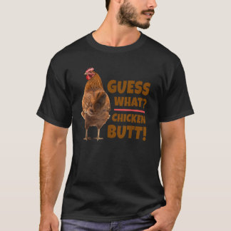 Grappig om te raden wat Chicken Butt Schattigee Ch T-shirt