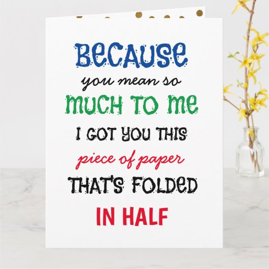 Grappig omdat je zoveel voor me bedoelt dat ik dit kaart (Gele Bloem)