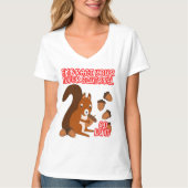 Grappig Omhels je innerlijke eekhoorn Go Nuts Vrou T-shirt (Voorkant)
