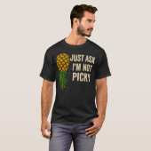 Grappig Ondersteboven Ananas T-shirt Vraag het maa (Voorkant volledig)