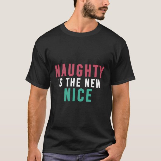 Grappig ondeugend is het nieuwe Nice T-shirt (Voorkant)