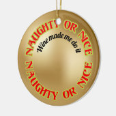 Grappig ondeugend mooi wijncitaat gouden rood Orna Keramisch Ornament (Links)