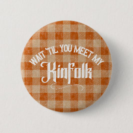 Grappig Ontmoet de Kinfolk Rustiek Land Ronde Button 5,7 Cm