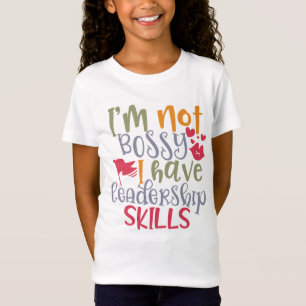 Grappig ontwerp dat ik niet bossy ben, heb ik leid t-shirt