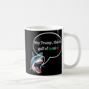 Grappig ontwerp haai vraag Trump dit is Golf van M Koffiemok