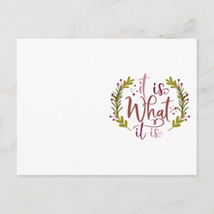 Grappig ontwerp met een Gezegde is het wat het is Briefkaart