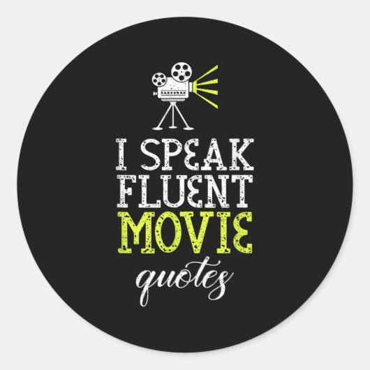 Grappig ontwerp van I Speak Fluent Movie Quotes & Ronde Sticker (Voorkant)
