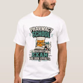 Grappig ontwerp voor apotheekstudenten t-shirt (Voorkant)