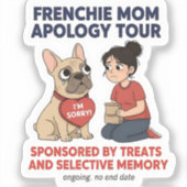 Grappig ontwerp voor Franse Moeder Verontschuldigi Sticker (Voorkant)