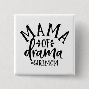 Grappig ontwerp voor momen. Mama of drama. Mam van Vierkante Button 5,1 Cm