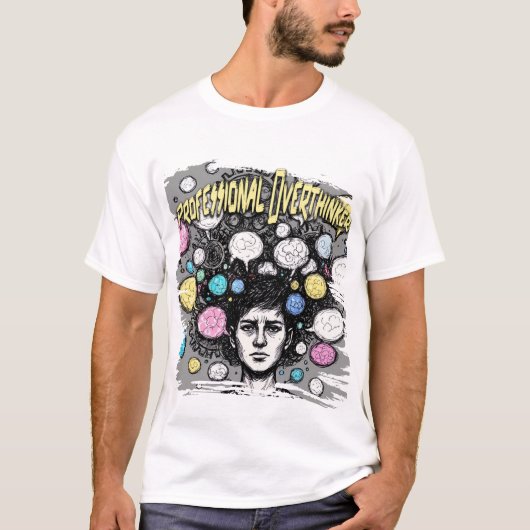 grappig ontwerp voor overdenkers t-shirt (Voorkant)