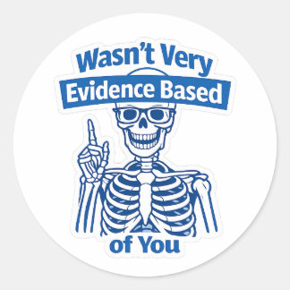Grappig op feiten gebaseerd medisch geraamte humor ronde sticker