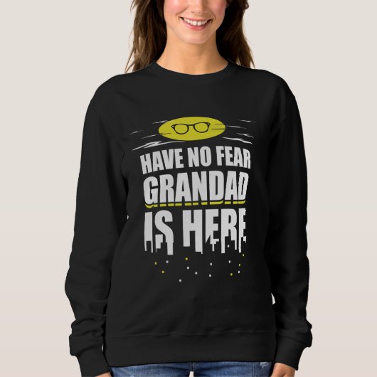 Grappig opa cadeau - geen angst opa is hier trui (Voorkant)