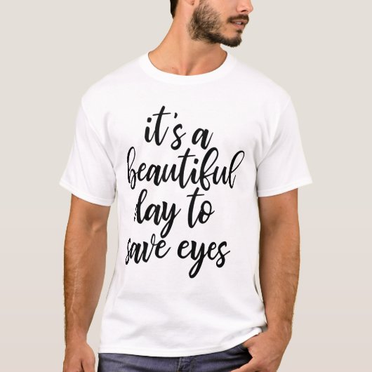 Grappig Optometrist Slogan T-shirt (Voorkant)