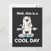 Grappig opwarmen van de aarde Dit is een goede dag Briefkaart (Voorkant / Achterkant)