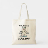 Grappig opwarmen van de aarde Dit is een goede dag Tote Bag (Achterkant)