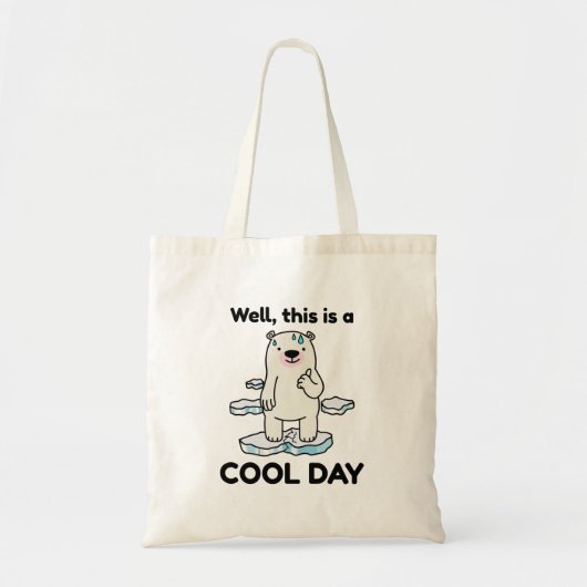 Grappig opwarmen van de aarde Dit is een goede dag Tote Bag (Voorkant)
