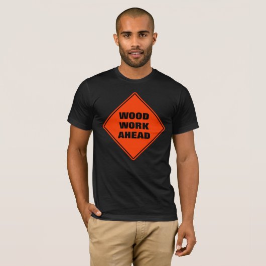 Grappig oranje hout: voorzichtig wegteken t-shirt (Voorkant volledig)