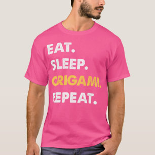 Grappig Origami Kleding Eet Slaap Origami Herhaal T-shirt