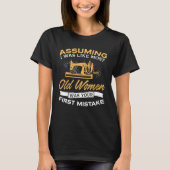 Grappig oude vrouwen die overvallen zien t-shirt (Voorkant)