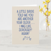 Grappig ouder worden Ouder worden Quote Kattenlief Kaart (Gele Bloem)