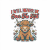 Grappig Over De Hill Hoogland Koe Geboren Ontwerp_ Sticker (Voorkant)