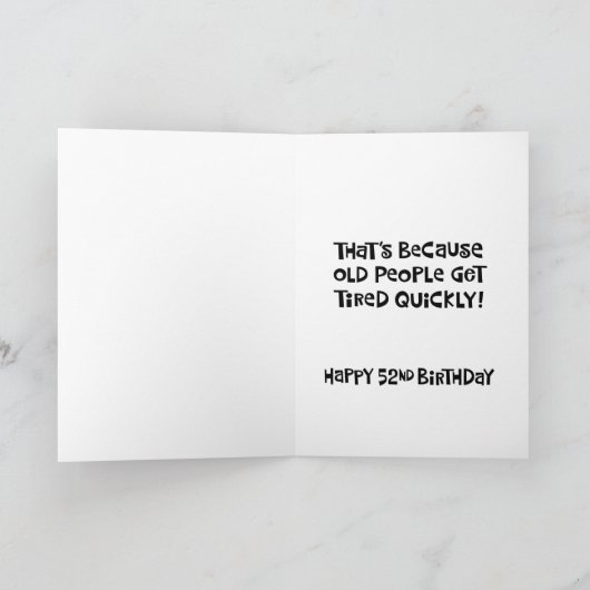 Grappig "Over the Hill" 52e verjaardag Kaart (Binnen)