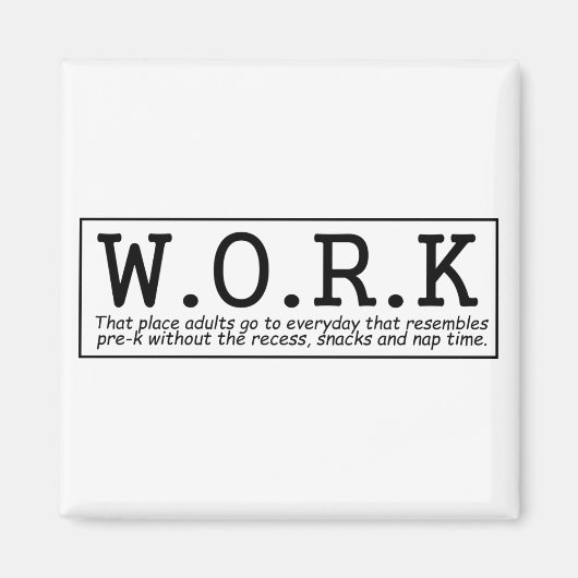 Grappig over werk koelkast magneet (Voorkant)