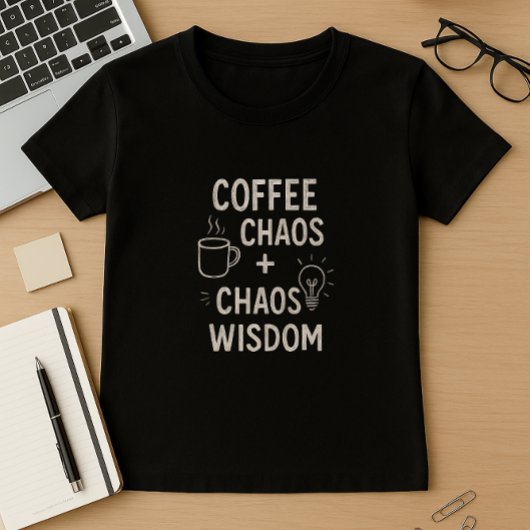 Grappig overhemd van de leraar; Koffie + Chaos = W T-shirt