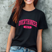 Grappig Overthinker T-shirt